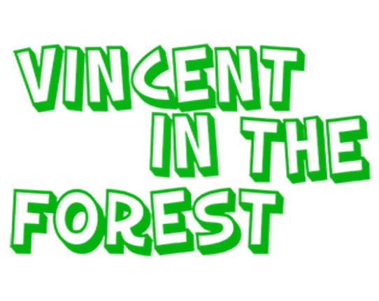 Vincent In The Forest Game Cover