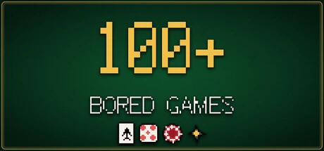 Games like 100+ Bored Games