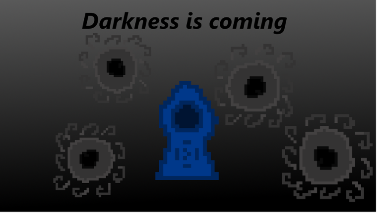 Darkness is comming Image