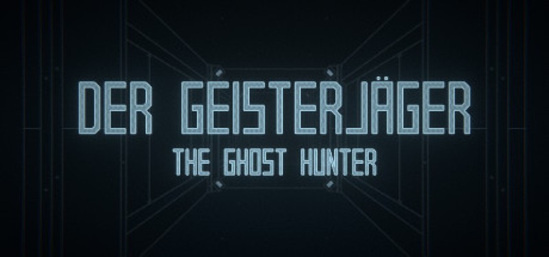 Der Geisterjäger / The Ghost Hunter Game Cover