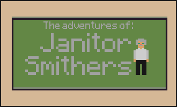 The Adventures of Janitor Smithers Image