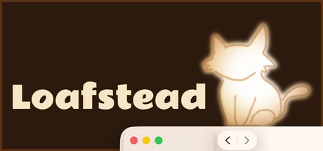 Games like Loafstead