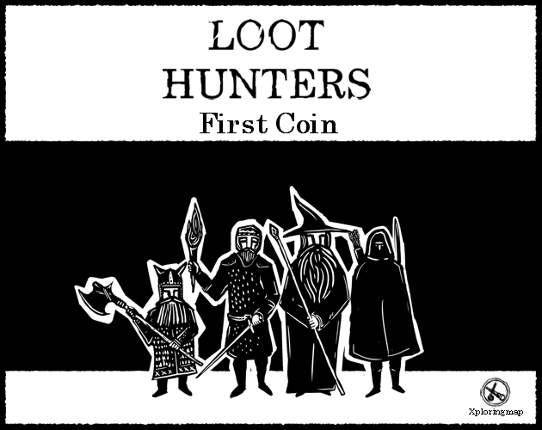 Loot Hunters - First Coin Image