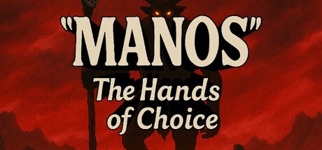 Games like Manos The Hands Of Choice
