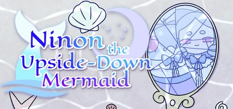Games like Ninon the Upside-Down Mermaid