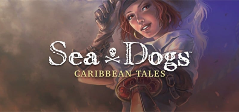 Sea Dogs: Caribbean Tales Game Cover