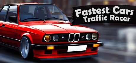 Games like Fastest Cars Traffic Racer