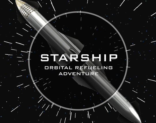 Starship Orbital Refueling Adventure Game Cover