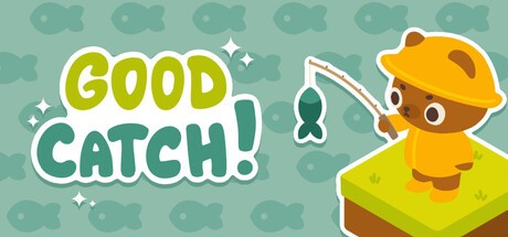 Games like Good Catch!
