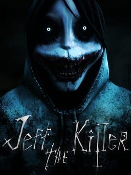 Games like Jeff the Killer