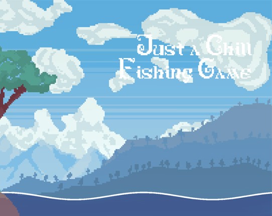 Just a Chill Fishing Game Image
