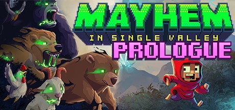 Games like Mayhem in Single Valley: Prologue