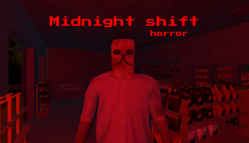 Games like Midnight shift Horror