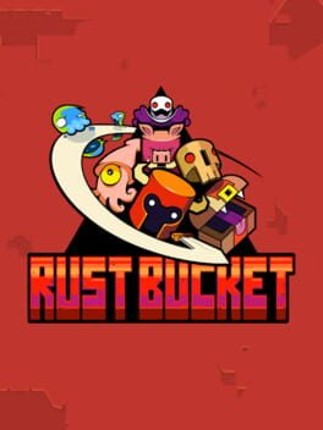 Rust Bucket Game Cover