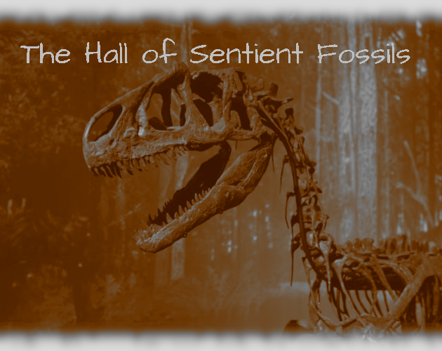 Games like The Hall of Sentient Fossils