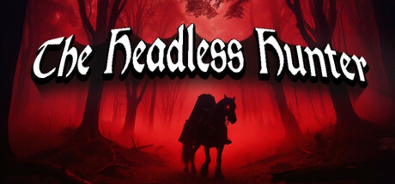 The Headless Hunter Image