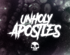 Unholy Apostles Image