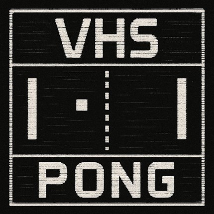 ⠀⠀⠀⠀⠀VHS Pixel Pong⠀⠀⠀⠀⠀⠀⠀ Image