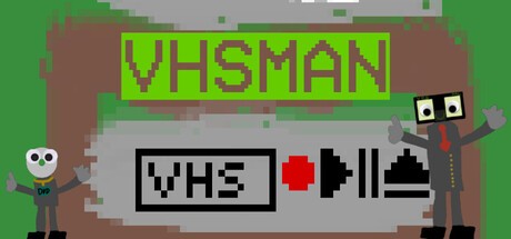 Games like VHSMan
