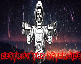 Destroy the Asteroids Image