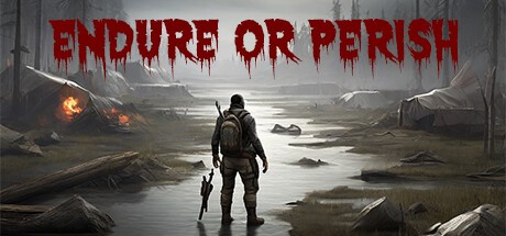 Games like Endure or Perish