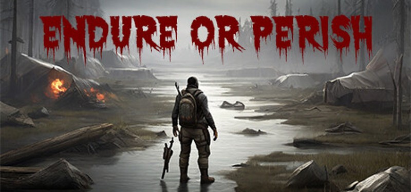 Endure or Perish Image