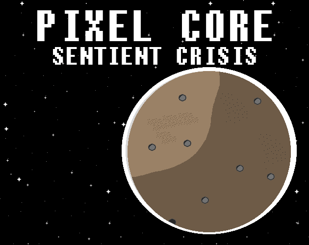 Games like Pixel Core: Sentient Crisis