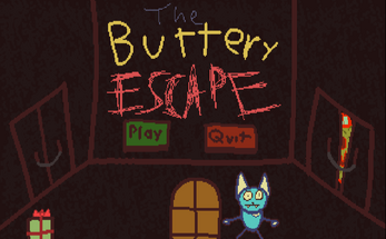 The Buttery Escape Image