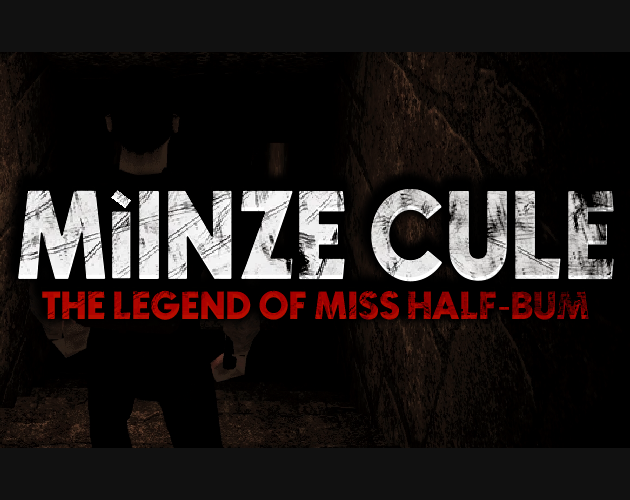Games like Mìinze Cule - The Legend of Miss Half-Bum (Demo)