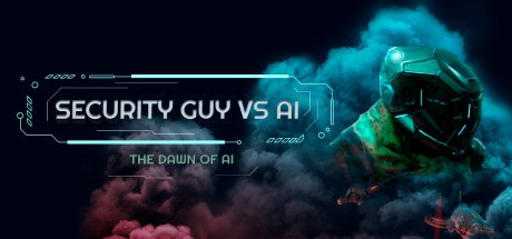 Games like Security Guy vs AI: The Dawn of AI