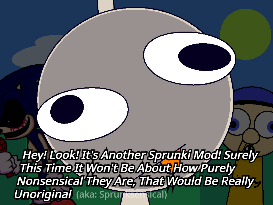 Games like Sprunki: Sprunksensical