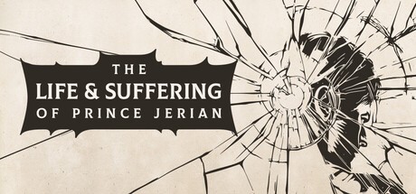 Games like The Life and Suffering of Prince Jerian