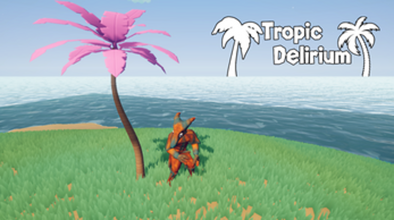 Tropic Delirium Image