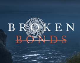 Broken Bonds - Early Access Image