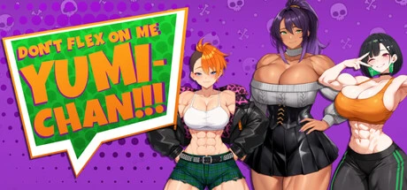 Games like Don't Flex On Me Yumi-Chan!!!