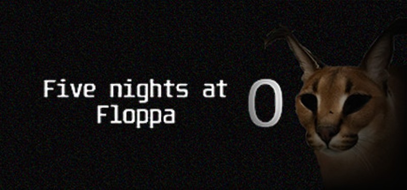 Five nights at Floppa 0 Game Cover