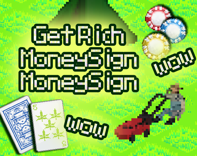 Games like Get Rich MoneySign MoneySign