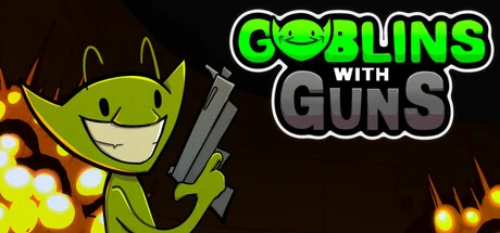 Games like Goblins With Guns