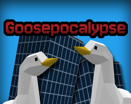 Goosepocalypse Image