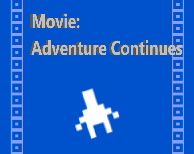 Games like Movie: Adventure Continues