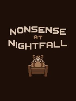 Nonsense at Nightfall Image
