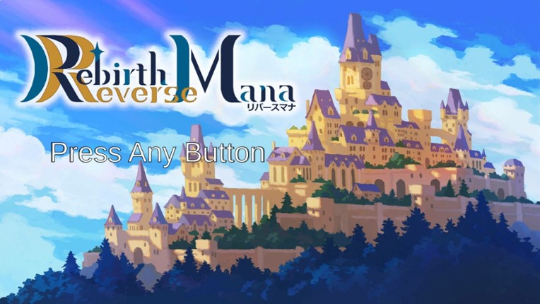 Rebirth x Reverse Mana screenshot