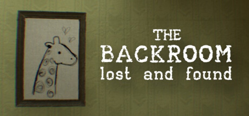 The Backroom: Lost and Found Image