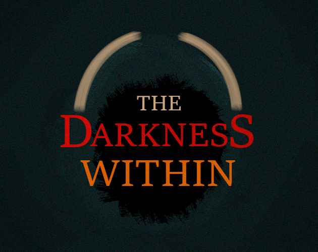 Games like The Darkness Within