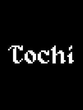 Games like Tochi