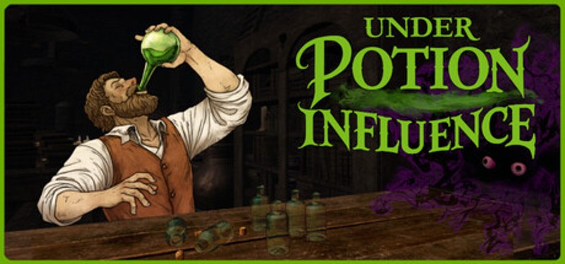 Under Potion Influence Image