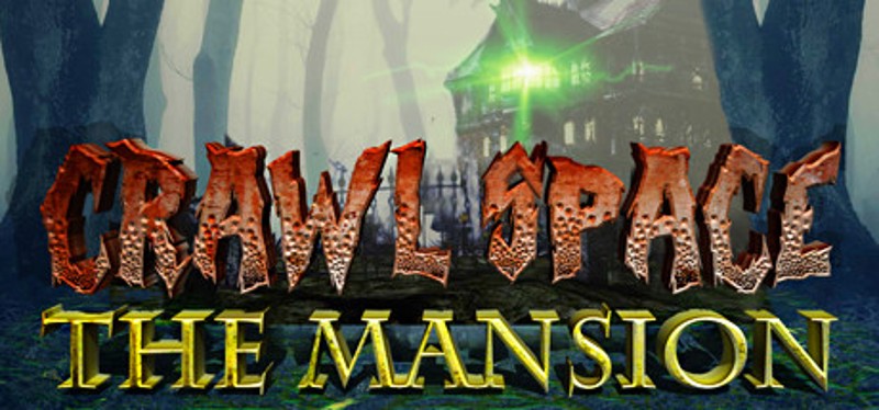 Crawl Space: The Mansion Game Cover