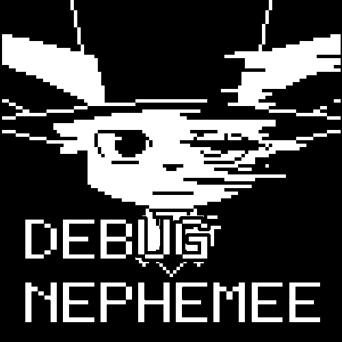 Games like DEBUG NEPHEMEE