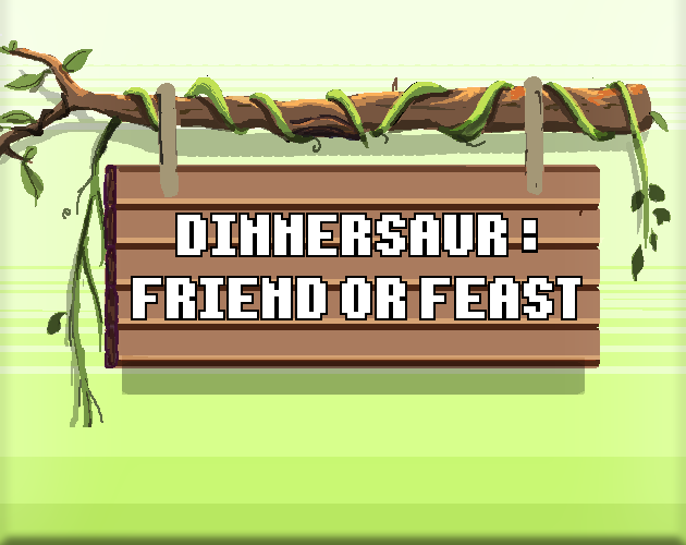 Games like Dinnersaur: Friend or Feast?