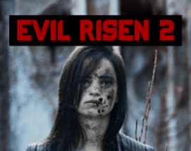 Evil Risen 2 Image